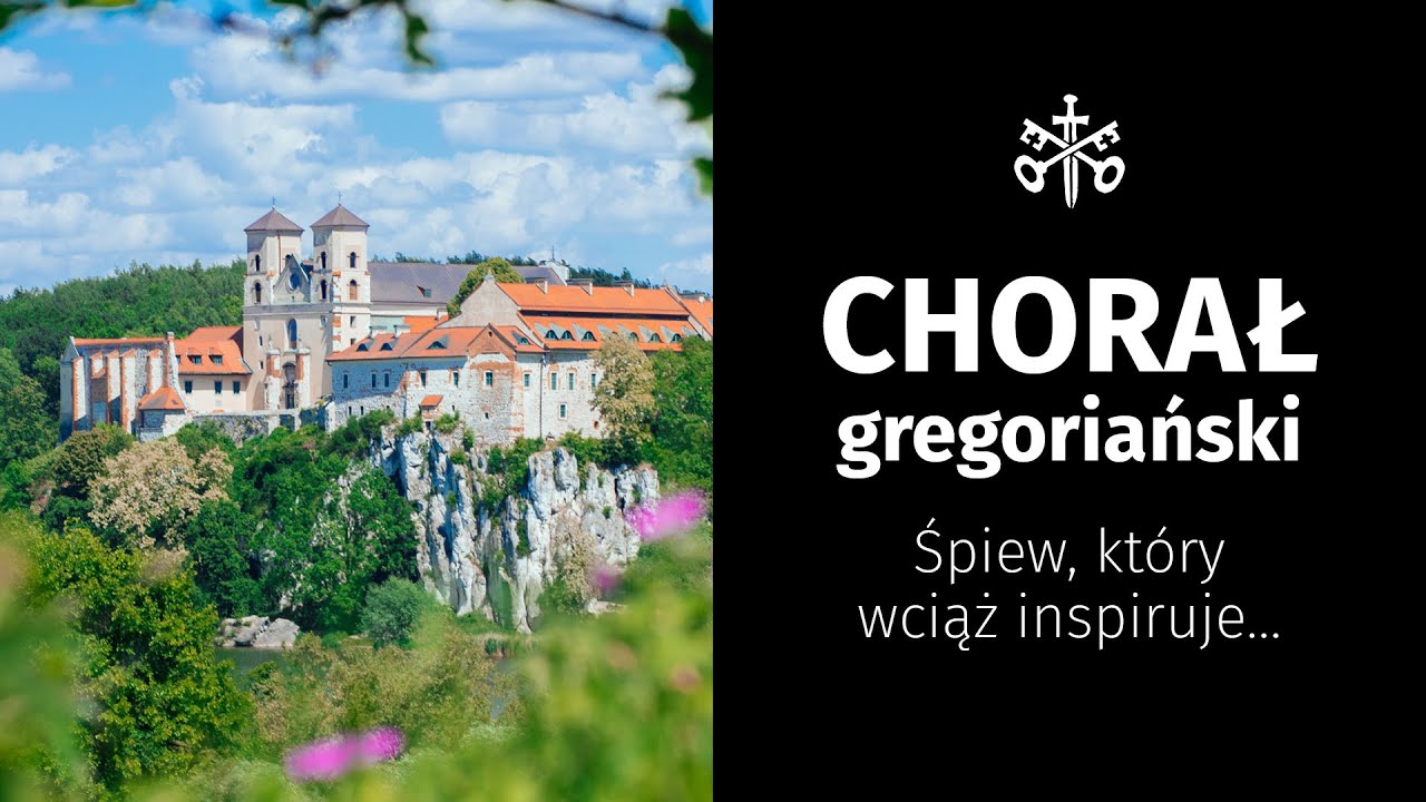 Chorał gregoriański. Śpiew, kt&oacute;ry wciąż inspiruje...