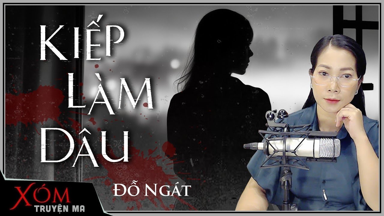 Truyện ma : KIẾP LÀM DÂU | Phận người con gái khổ cùng | Mc Trần Thy