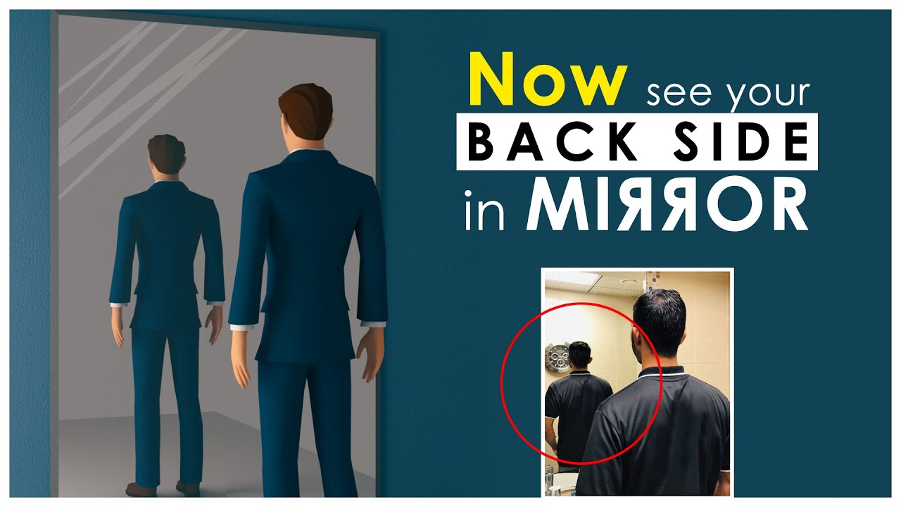How to see backside in front Mirror | Mirror shows behind yours