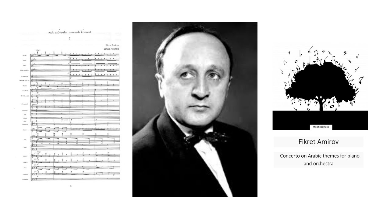 Fikret Amirov – Concerto on Arabic Themes for Piano and Orchestra | Fikrət Əmirov – Ərəb Mövzuları