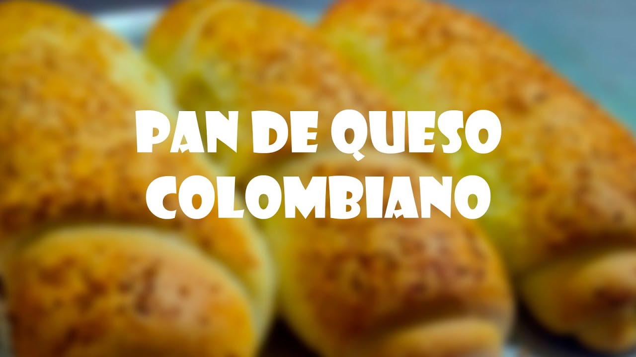 COMO HACER PAN DE QUESO COLOMBIANO || Receta de pan de queso || PAN DE QUESO