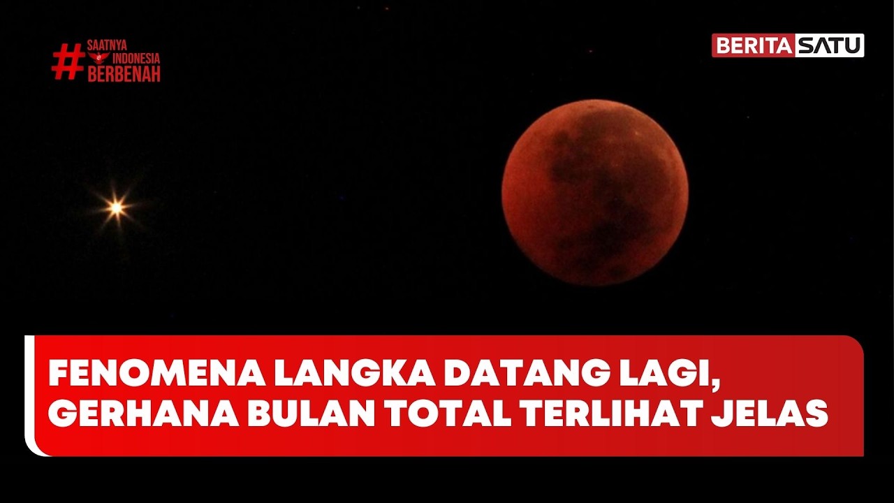 Fenomena Langka Datang Lagi, Gerhana Bulan Total Terlihat di Indonesia