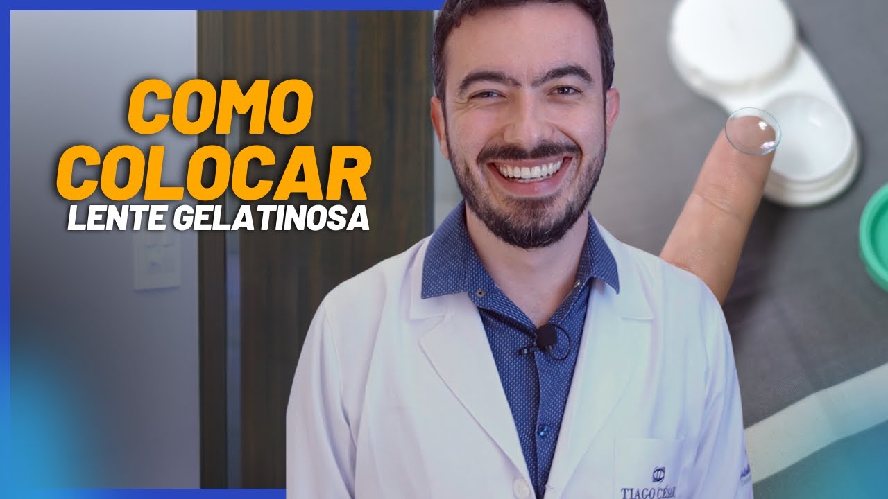 Como colocar LENTE GELATINOSA - Tutorial/Passo a Passo