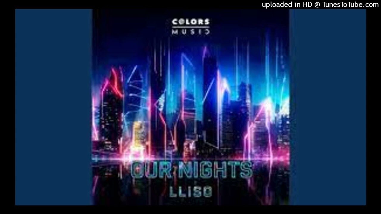 Lliso Our Nights (Extended)
