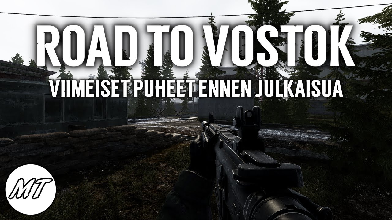 Viimeiset Puheet Ennen Julkaisua & Traileria! - Road to Vostok