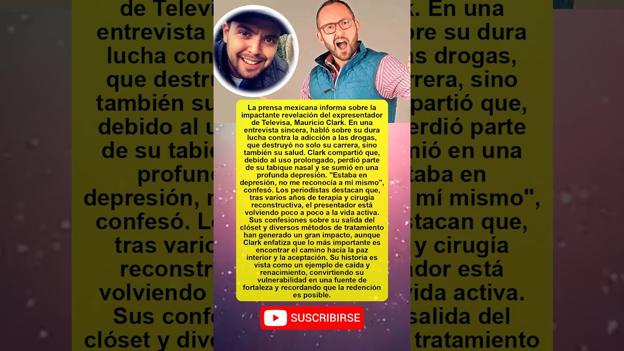 De la Caída al Renacimiento La Impactante Revelación de Mauricio Clark