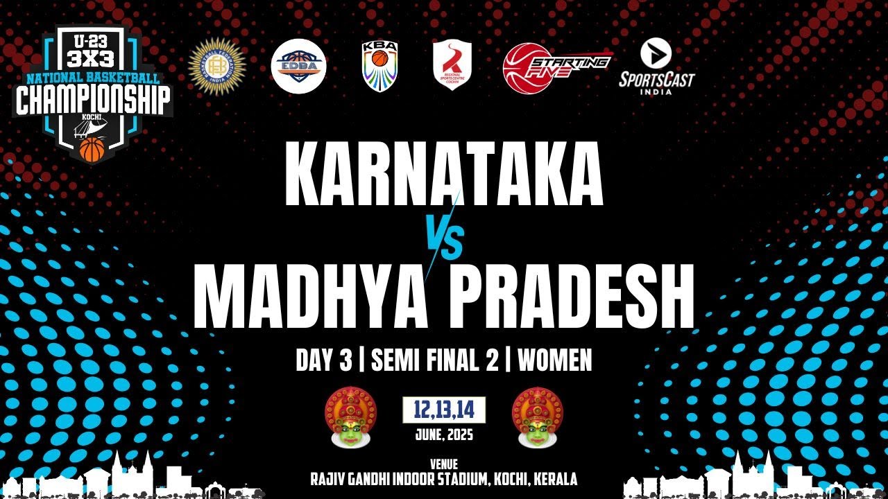 U23 3X3 | KARNATAKA VS MADHYA PRADESH | NATIONAL BASKETBALL CHAMPIONSHIP 2025 | SEMI FINAL 2 | WOMEN