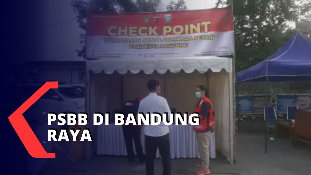 Hari Ini (22/4) PSBB Berlaku di Bandung Raya