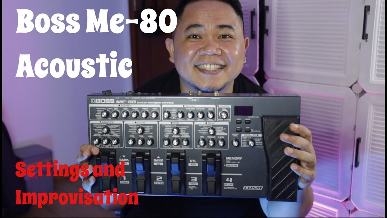 Boss ME-80 Acoustic with Delay setting