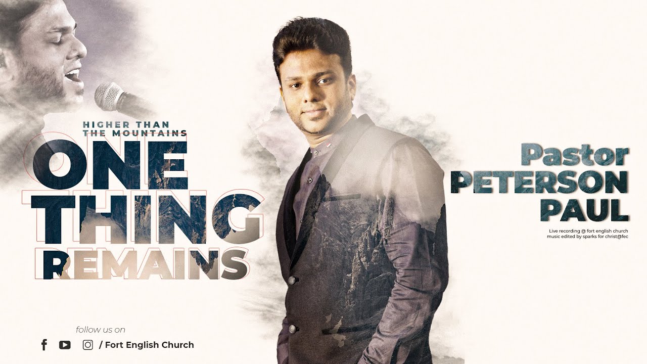 One Thing Remains | English Song | Pastor. Peterson Paul