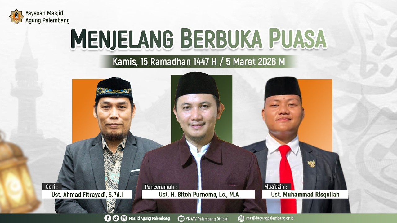 [ LIVE ] CERAMAH SEBELUM BERBUKA PUASA DAN SHALAT MAGHRIB BERJAMAAH