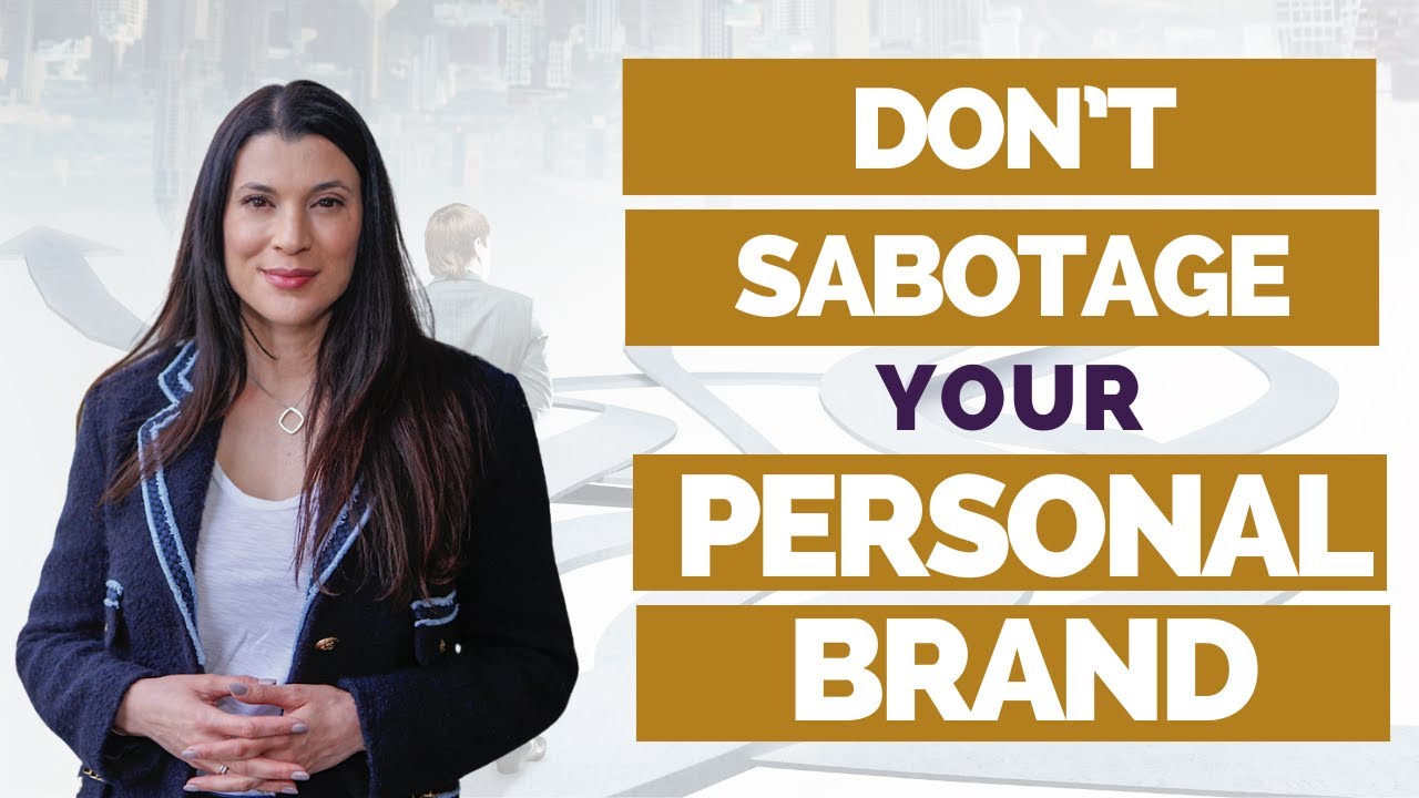 Don't Self Sabotage Your Personal Brand with Your Content Strategy
