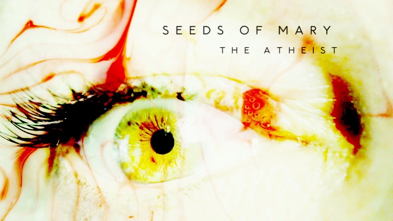 Seeds Of Mary  - The Atheist | LYRIC VIDEO