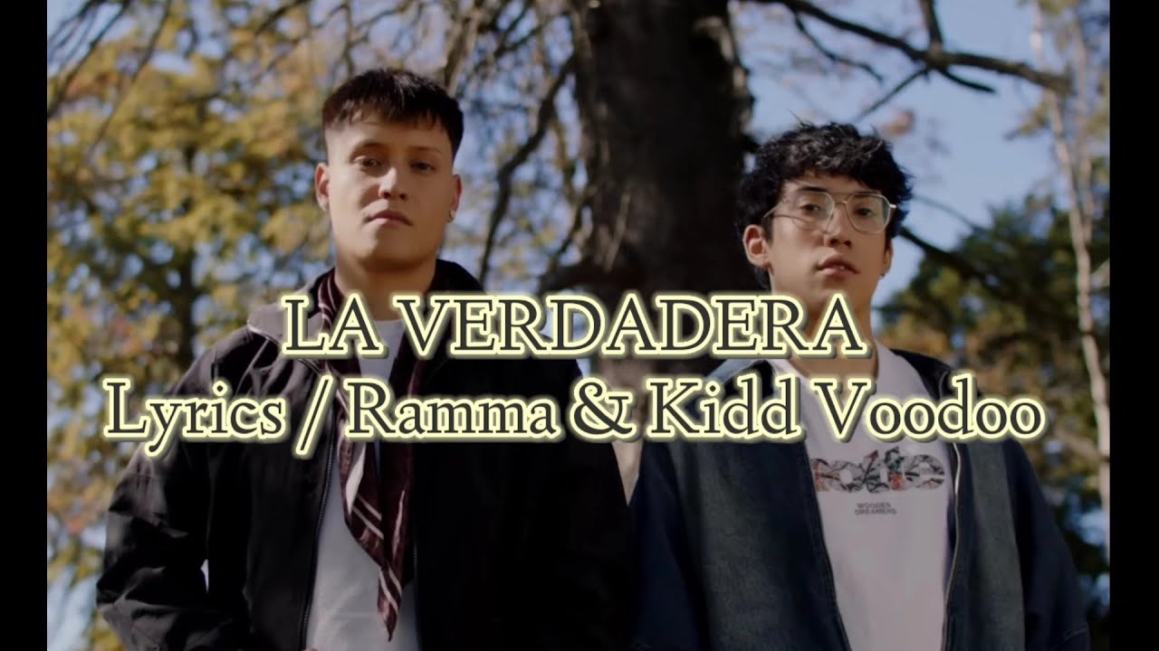 Letra La verdadera Ramma ft Kidd Voodoo