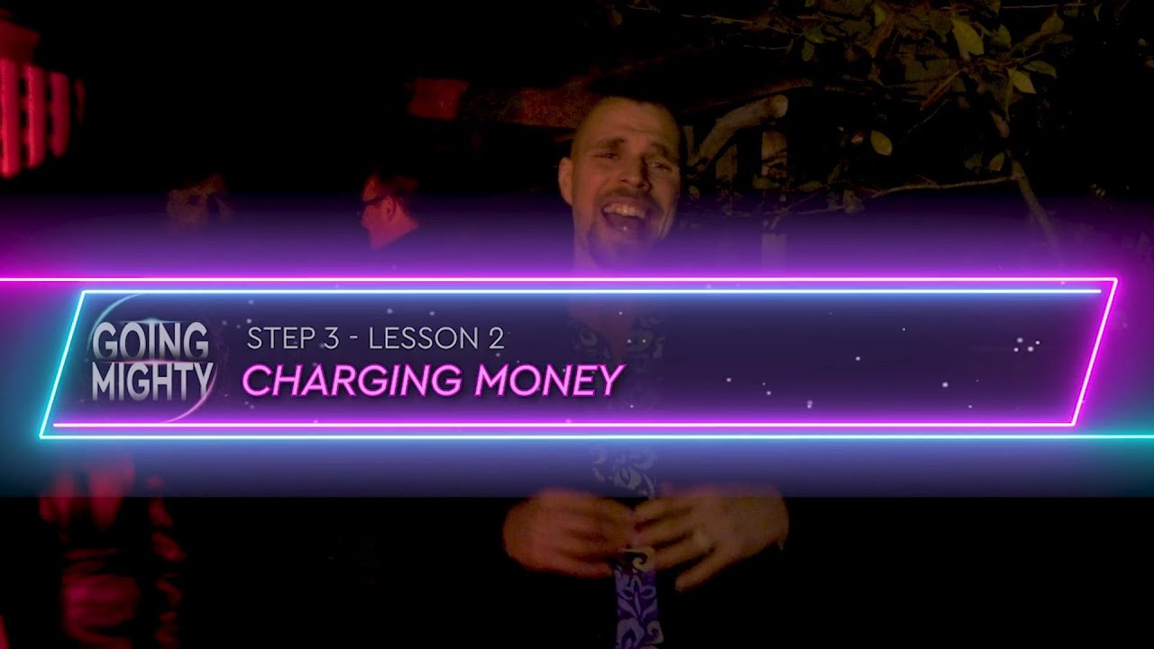 Should you Charge Money in your Mighty Network? (Going Mighty Course: Step 3, Lesson 2)