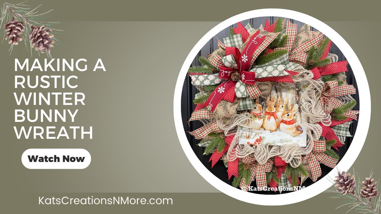 How to Make a Rustic Country Winter Bunny Wreath Making Tutorial with KatsCreationsNMore