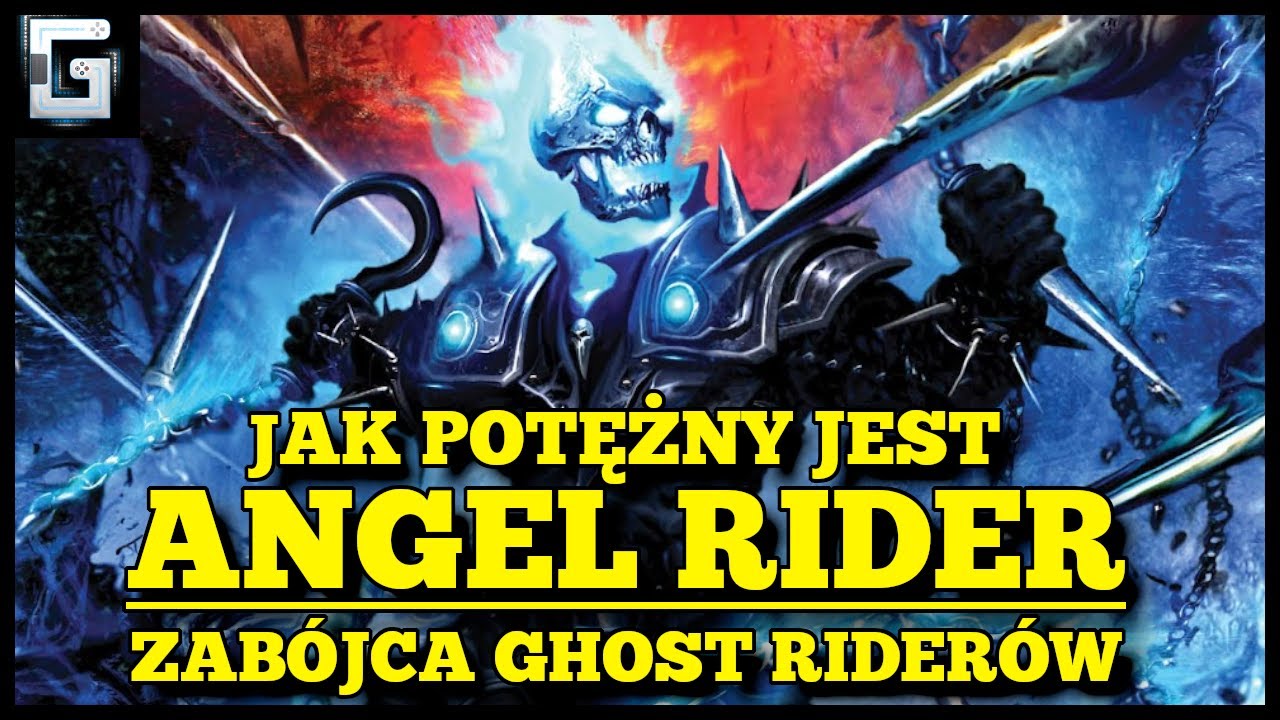 Jak Potężny jest Angel Rider? Zabójca Ghost Riderów