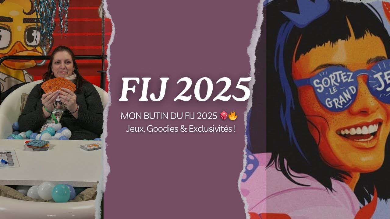 FIJ Cannes 2025 : Mes Jeux & Goodies Raménés du Festival ! 🎲✨
