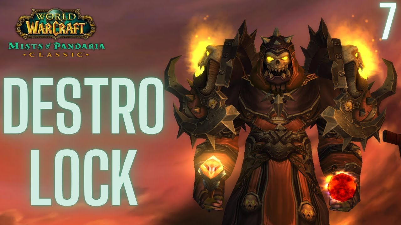 DESTRUCTION WARLOCK PvP Gameplay 7 | MISTS OF PANDARIA CLASSIC |