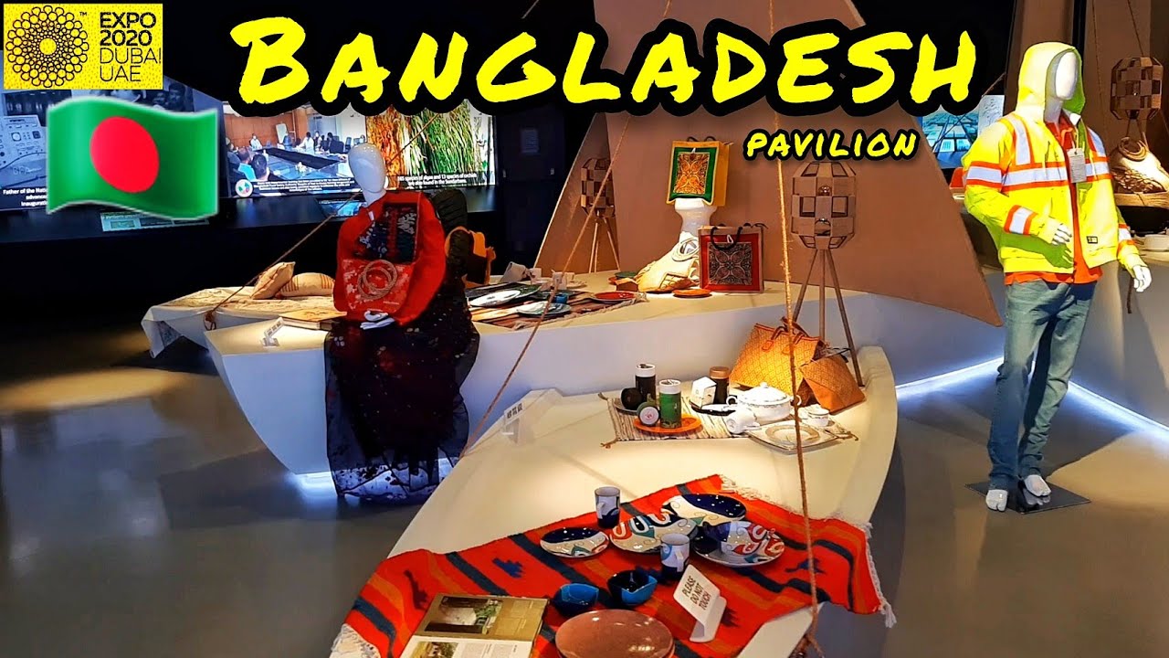 BANGLADESH PAVILION EXPO 2020 | DUBAI EXPO 2020 | BANGLADESH PAVILION