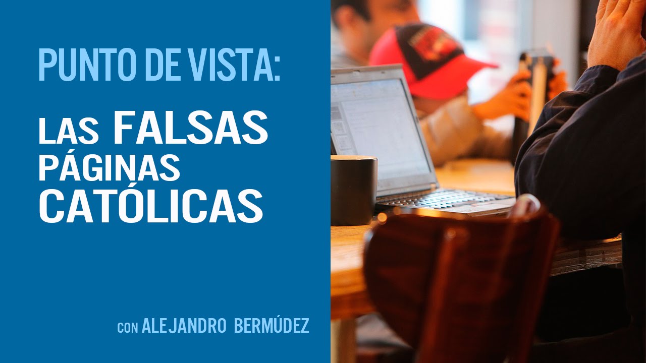 Las falsas páginas católicas