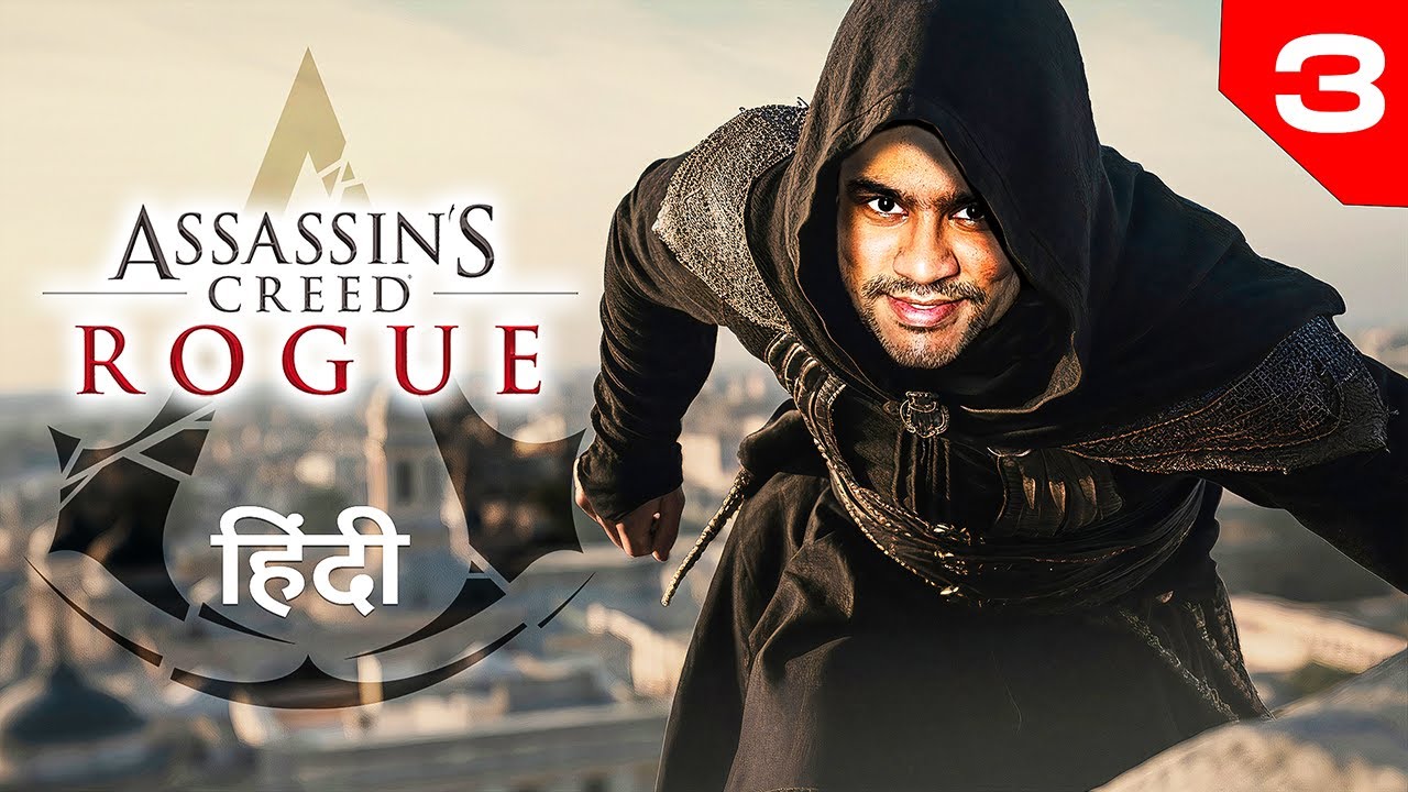 Assassin’s Creed Rogue Hindi Part 3 | When Everything Falls Apart