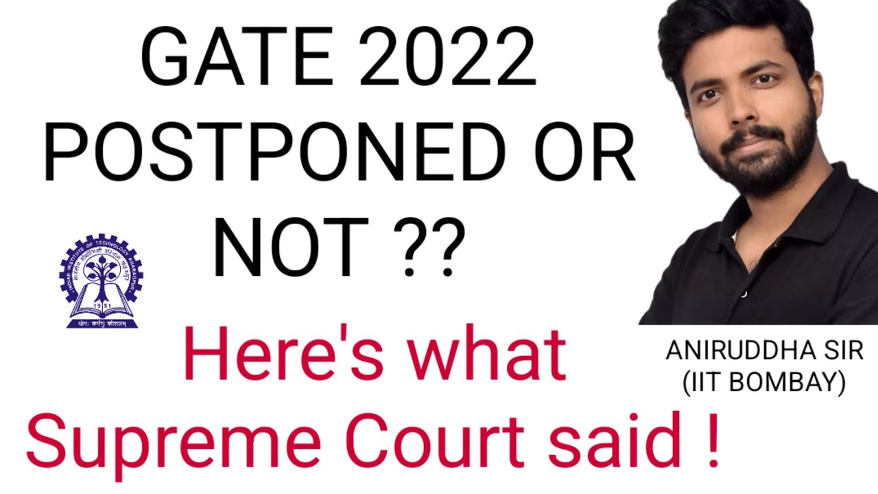 GATE 2022 POSTPONED ? | GATE 2022 SUPREME COURT | Aniruddha Sir IITB @TheCivilGuruji #gate2022