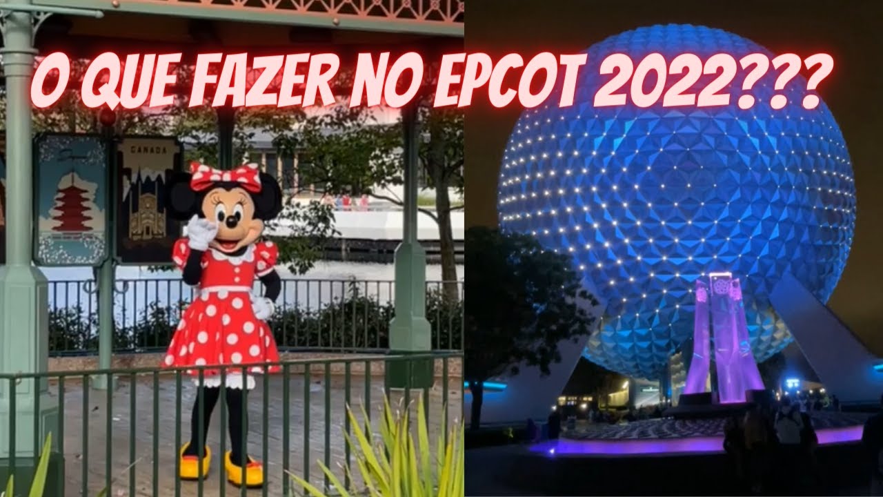 O que fazer no Epcot Disney Orlando 2022 | Tour melhores atracoes Epcot | Epcot com criancas