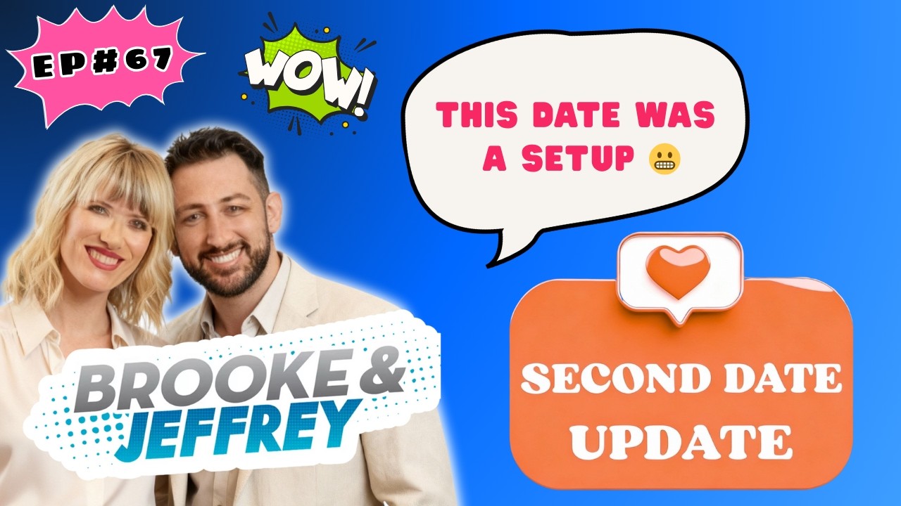 Brooke and Jeffrey - Second Date Update | This Date Was a Setup 😬 | Phone Call Confessions EP#67