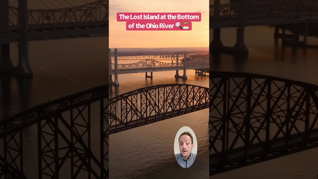 The Lost Island at the Bottom of the Ohio River 🏝️😳