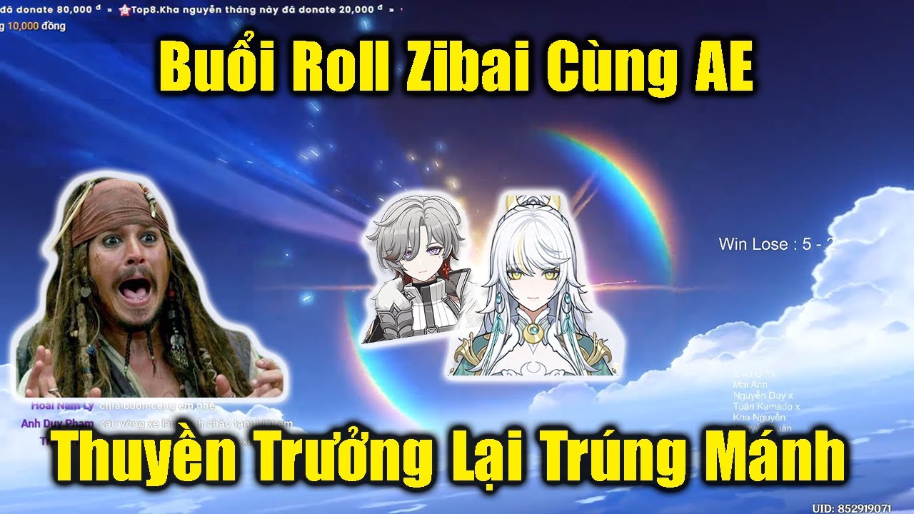 Buổi Roll Zibai - Thuyền Trưởng Lại Lệch Liên Tục