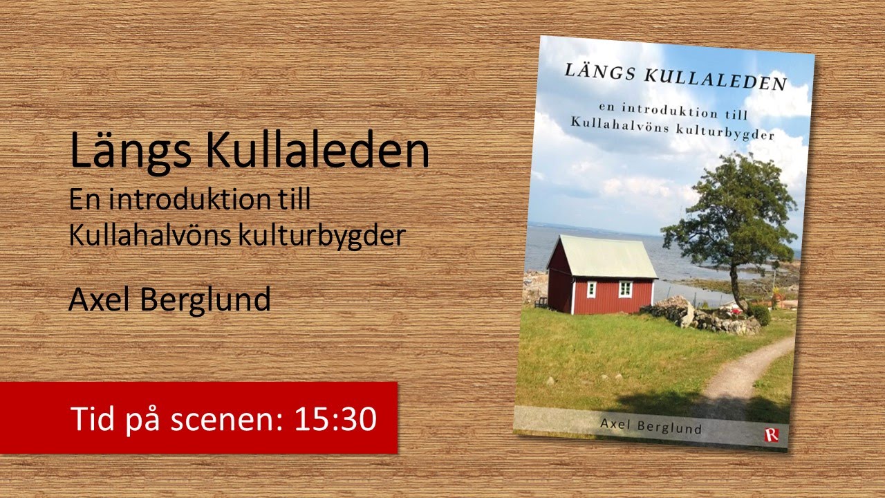 Axel Berglund - L&auml;ngs Kullaleden
