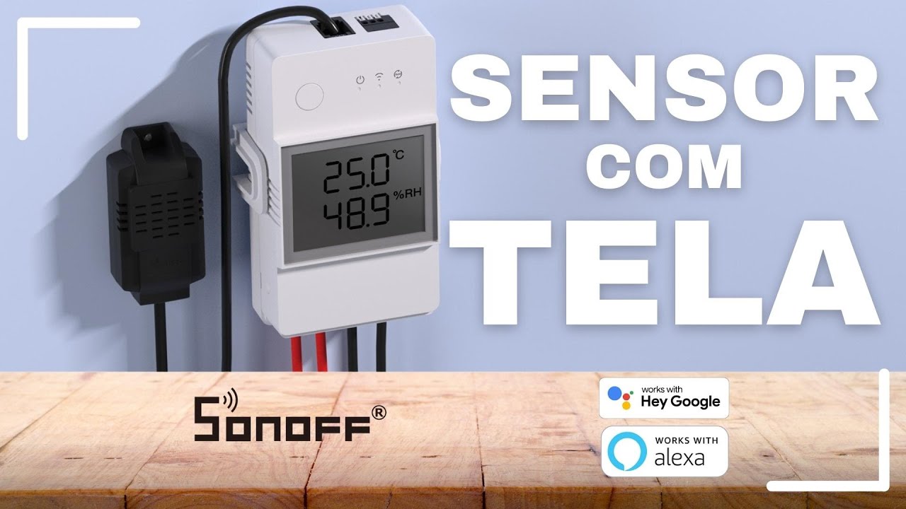 Sonoff TH Elite -  O interruptor com sensor de temperatura e humidade