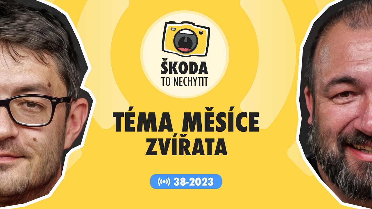 Škoda to nechytit 38-2023: Zvířata