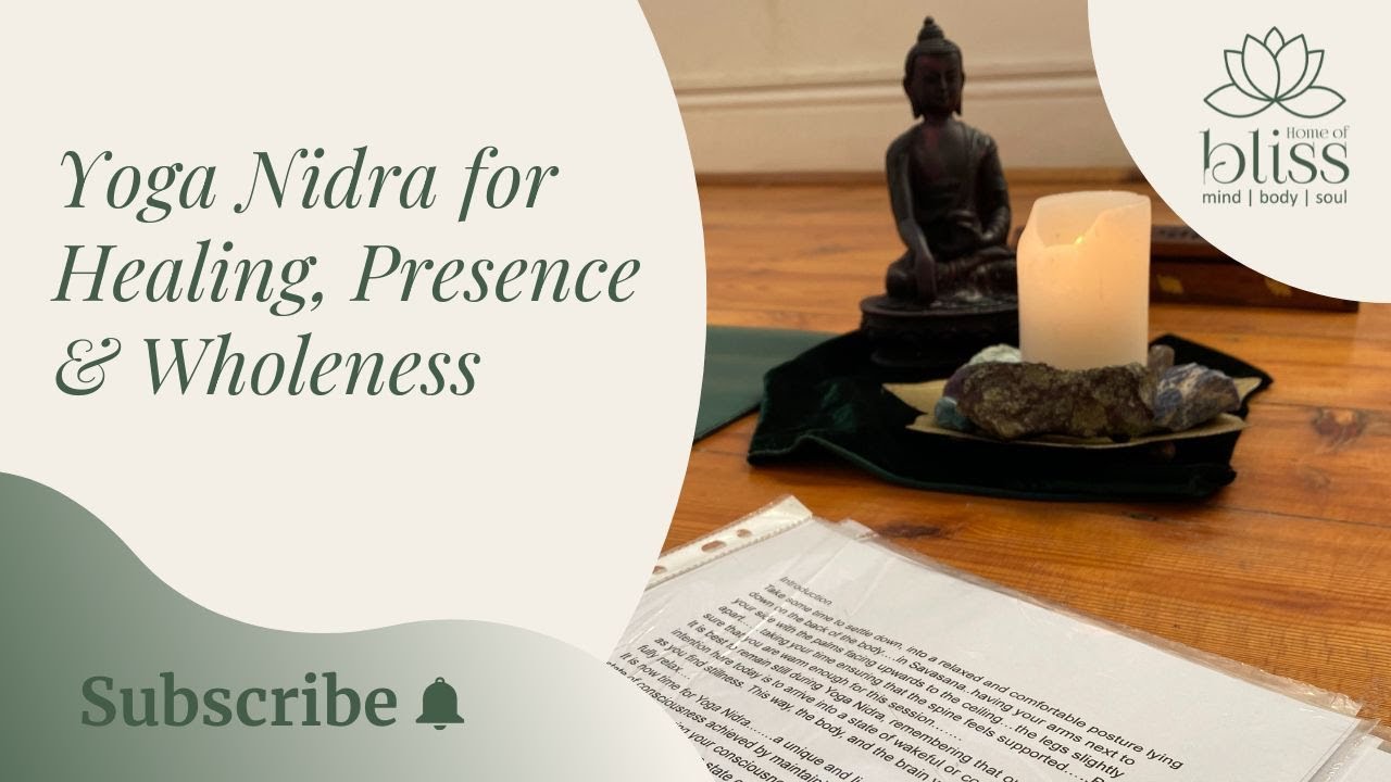 A Gentle Yoga Nidra for healing, presence & wholeness.