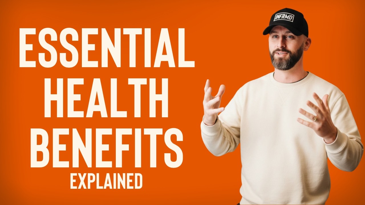 Essential Health Benefits Explained (ACA Coverage Rules)