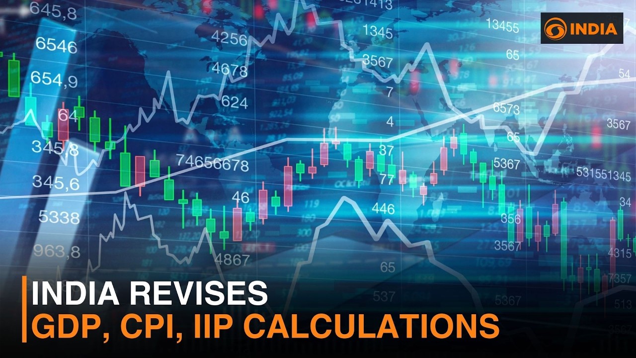 India revises GDP, CPI, IIP calculations | DD India