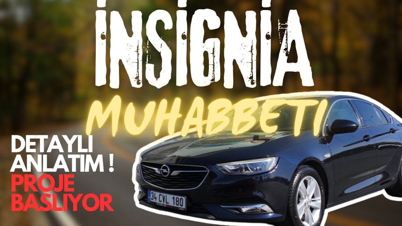 İLK VLOG | DETAYLI İNSİGNİA MUHABBETİ | PROJE BAŞLIYOR !