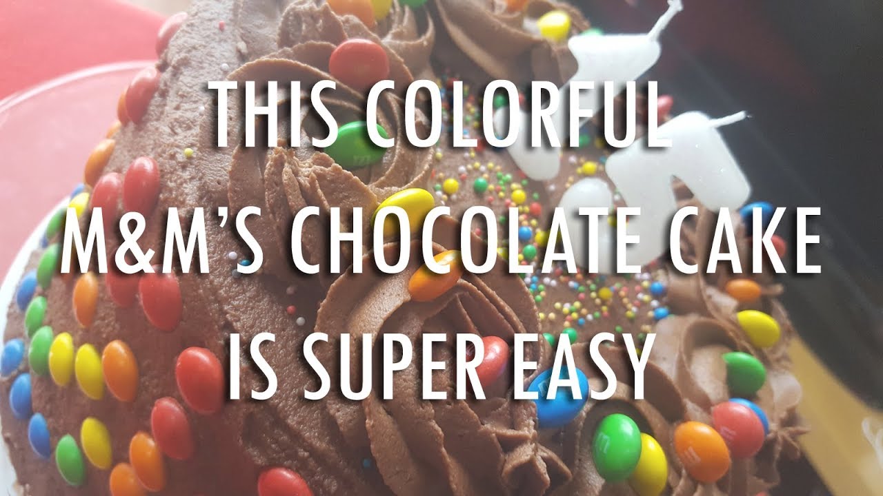 Easy M&Ms Chocolate Cake Decorating