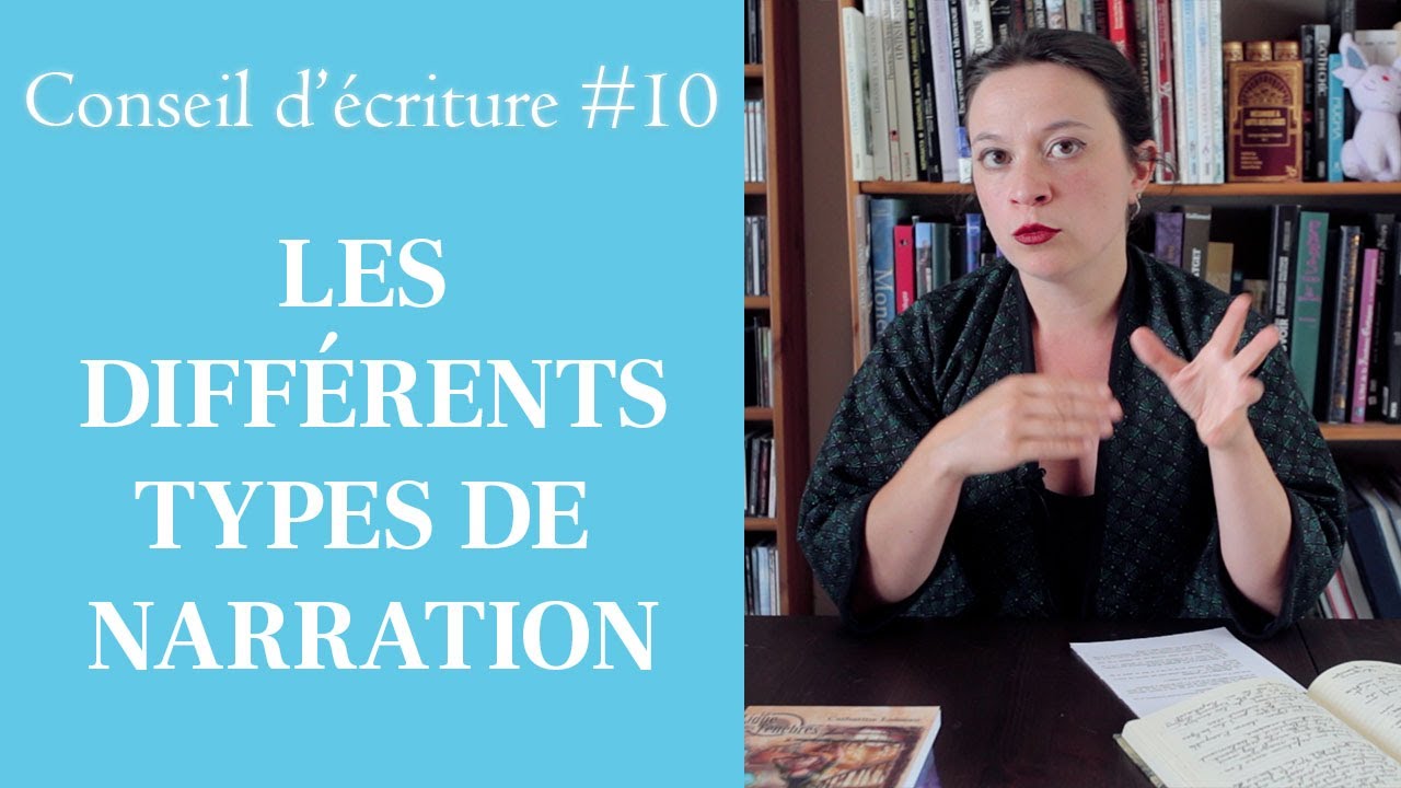 Les diff&eacute;rents types de narration