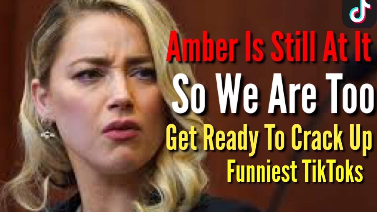 Johnny Depp Amber Heard TikToks Funny TikToks Amber Heard Memes Camille Vasquez