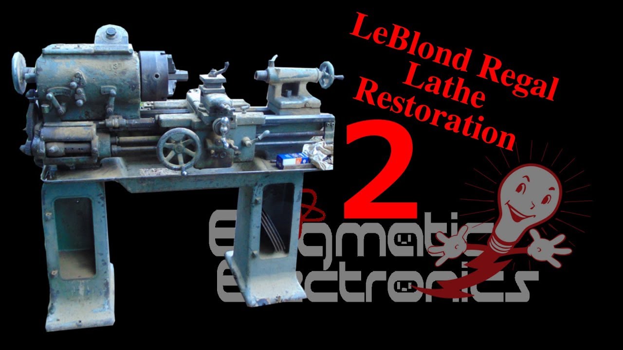 LeBlond Restoration Episode 2 - Work Begins