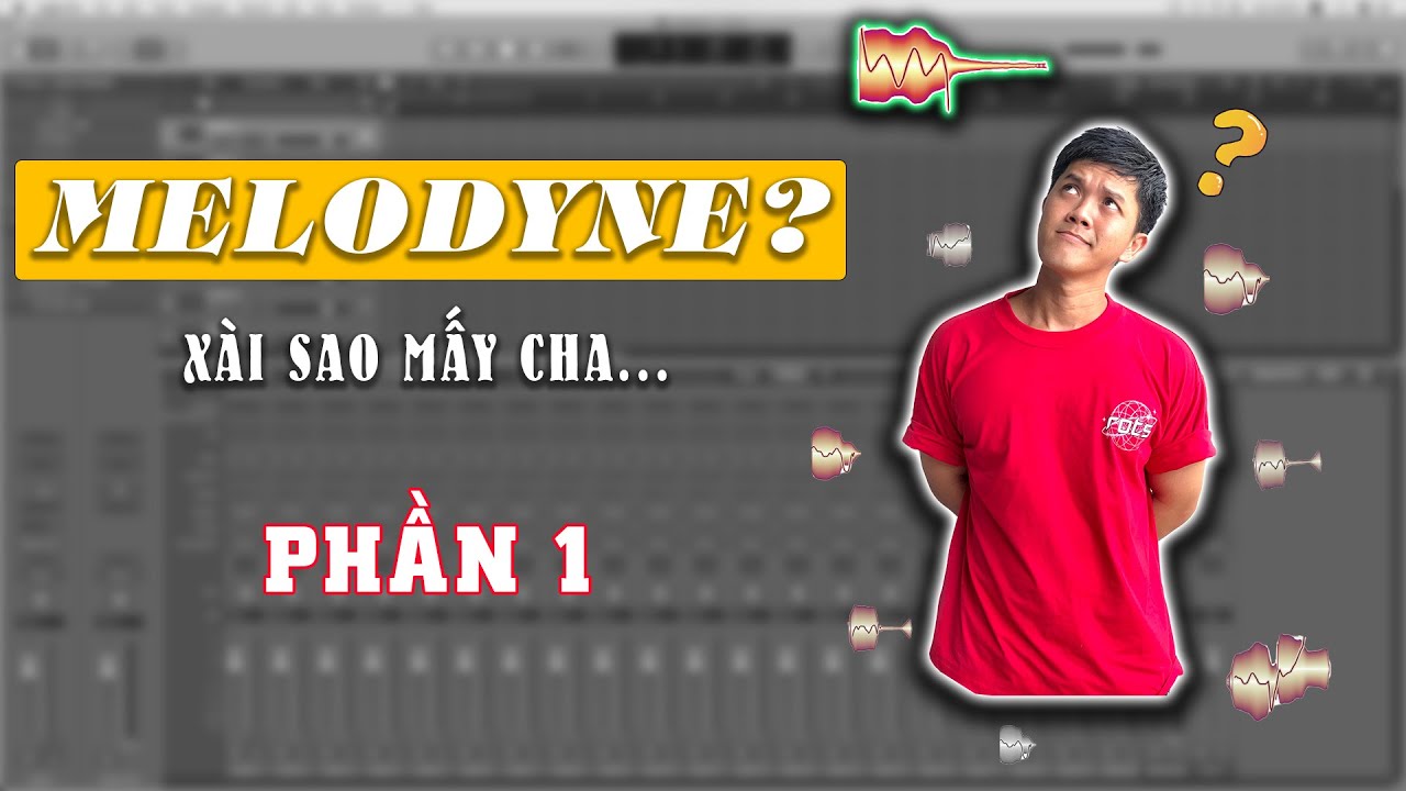 Chỉnh Phô "Vocal" bằng Melodyne | Phần 1 ( Công cụ cơ bản )
