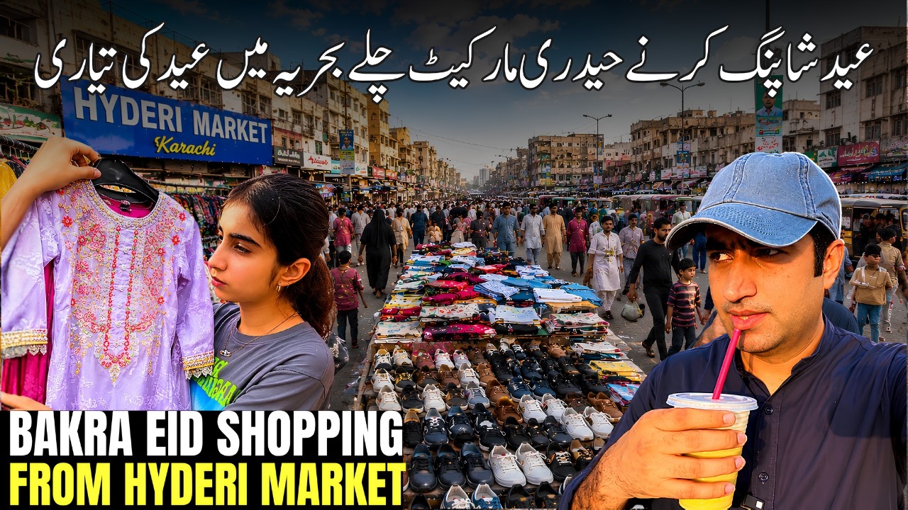 Bakra Eid Shopping in Hyderi Market Karachi | Bahria Town Eid Preparations Vlog 🛍️