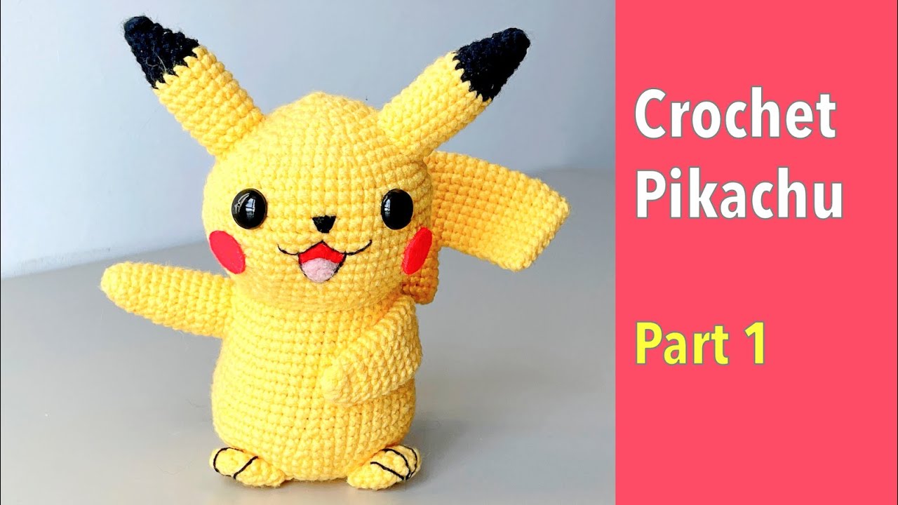 How to Crochet Pikachu [Part 1/4]