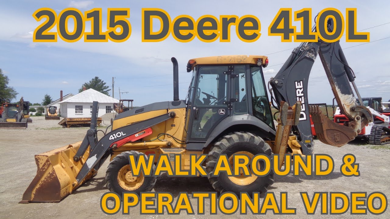 2015 John Deere 410L Backhoe Walk Around & Operational Video     $67,900