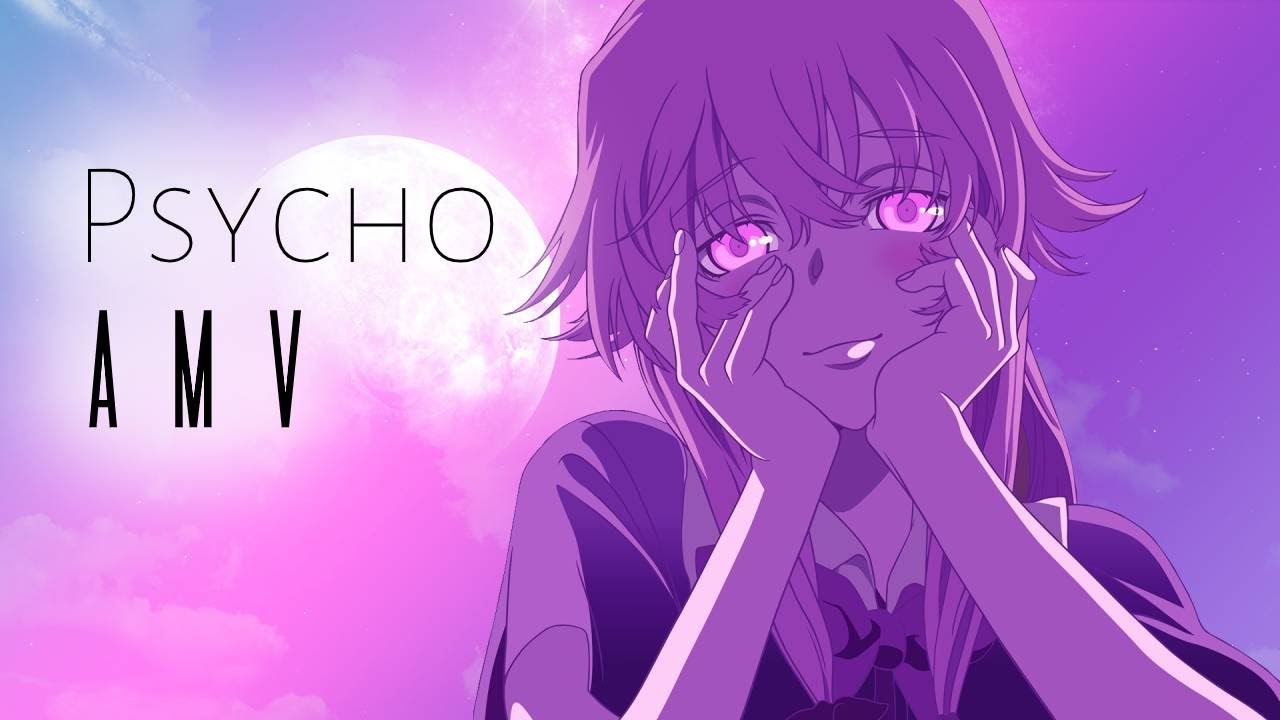 Mirai Nikki || AMV || AViVA Psycho