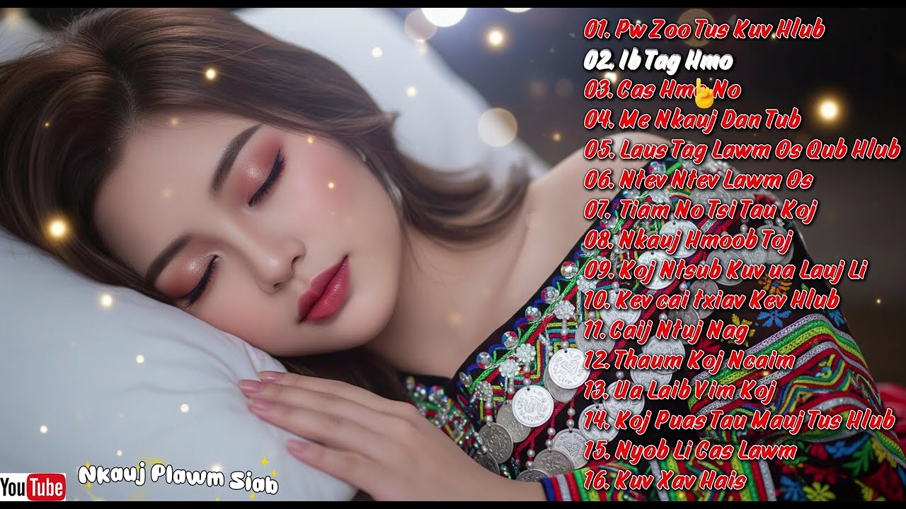 TOP 16 Hmong Love Songs 2026 – Pw Zoo Tus Koj Hlub, Nco Ntxov Ntxov