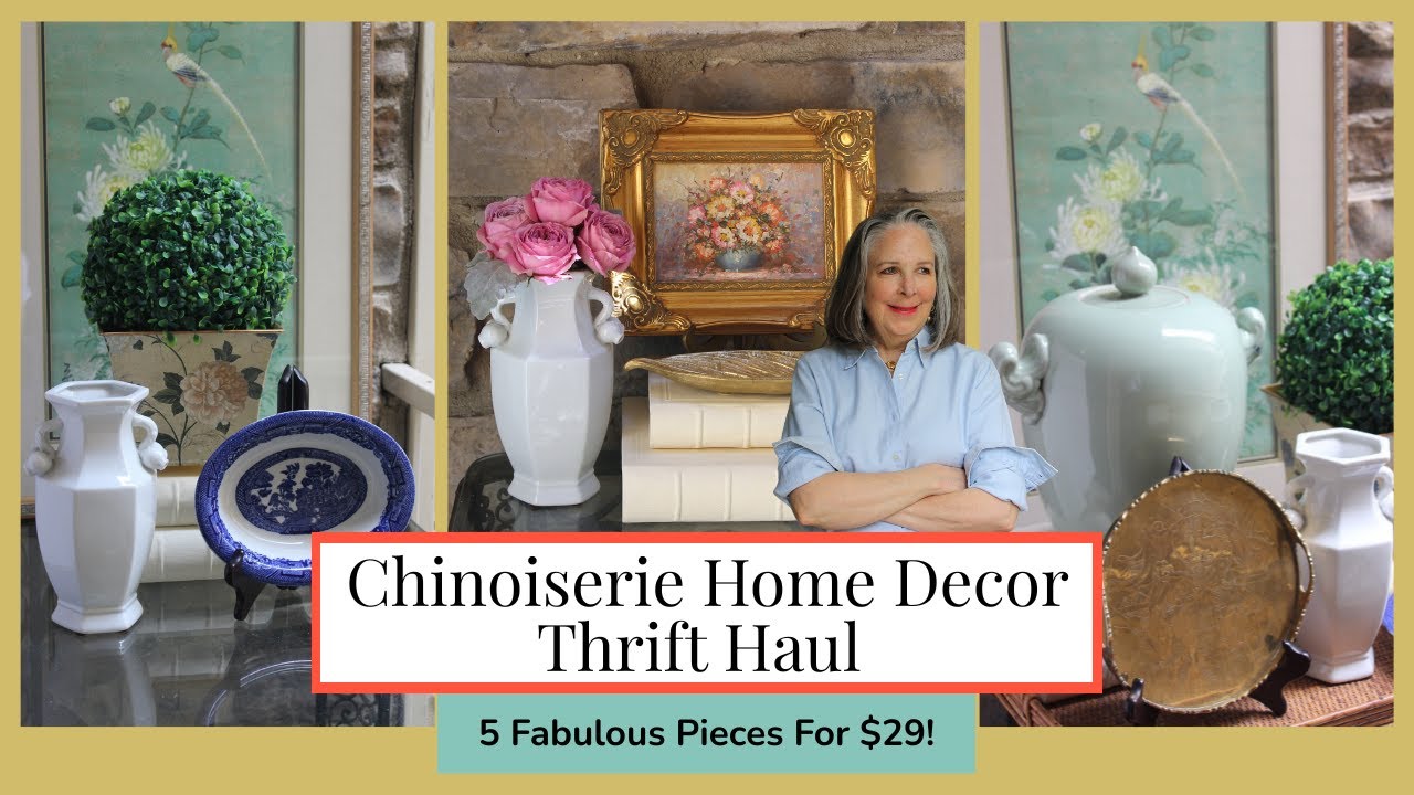 Chinoiserie Home Decor Thrift Haul Thrift & Style With Me Thrift Store Shopping Thrifting