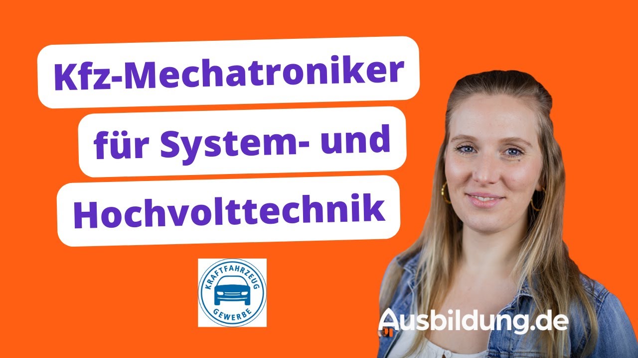 Kfz-Mechatroniker f&uuml;r System- und Hochvolttechnik 🚗